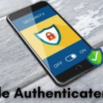 Google Authenticater App क्या हैं